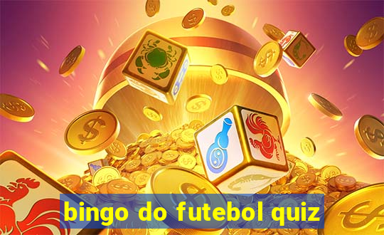 bingo do futebol quiz